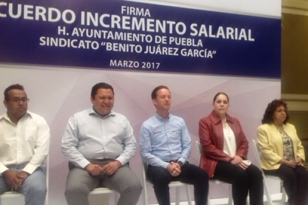 Ayuntamiento de Puebla y Sindicato Benito Juárez García acuerdo por medio del cual el personal sindicalizado recibirá 4.5 por ciento de aumento salarial