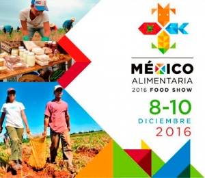 La México Alimentaria 2016 será el punto de encuentro más importante de Latinoamérica que ofrece el campo mexicano