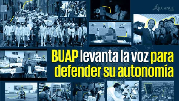 Alumnos y docentes luchan por defender la autonomía de su Alma Mater la BUAP.