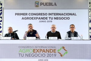 Puebla será sede del Primer Congreso Internacional Agroexpande tu Negocio 2019