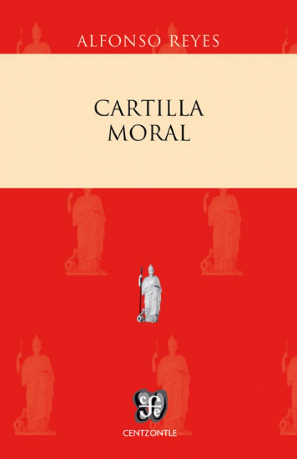 La Constitución Moral tendrá sus bases en la Cartilla Moral de Alfonso Reyes.