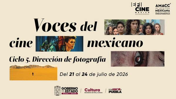 Llega a Puebla las “Voces del cine mexicano”