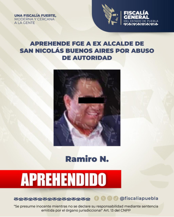FGE Puebla detiene a exalcalde de San Nicolás Buenos Aires