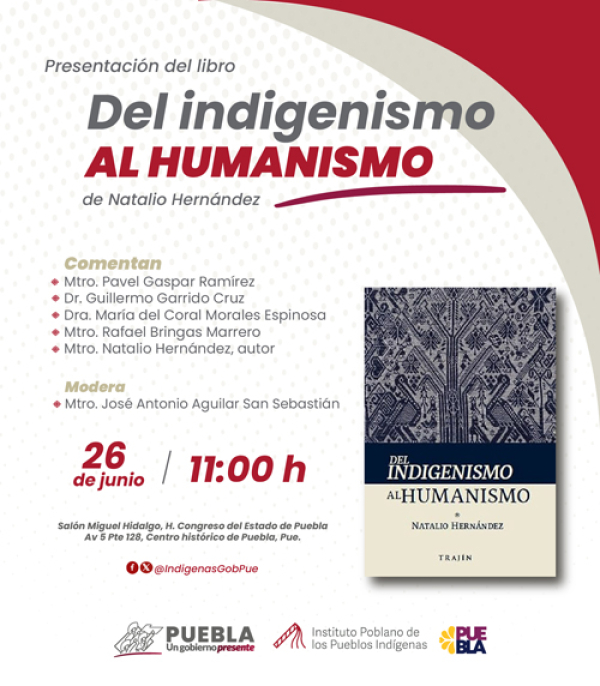 Asiste a la presentación del libro &quot;Del indigenismo al humanismo&quot;