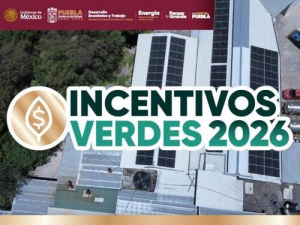Impulsan &ldquo;Incentivos Verdes 2026&rdquo; para MiPyMEs