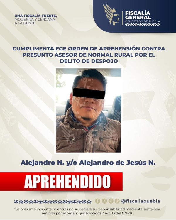 FGE detiene a Alejandro N. por despojo