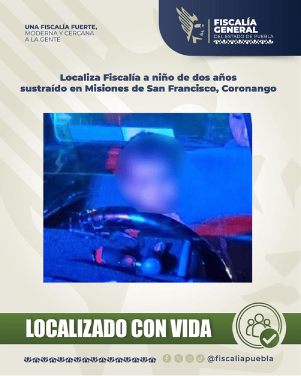 FGE Puebla localiza a niño de 2 años en Coronango