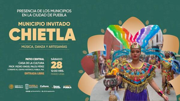 Vive la cultura de Chietla en la capital