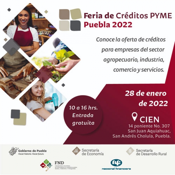 “Feria de Créditos PYME Puebla 2022” en el CIEN