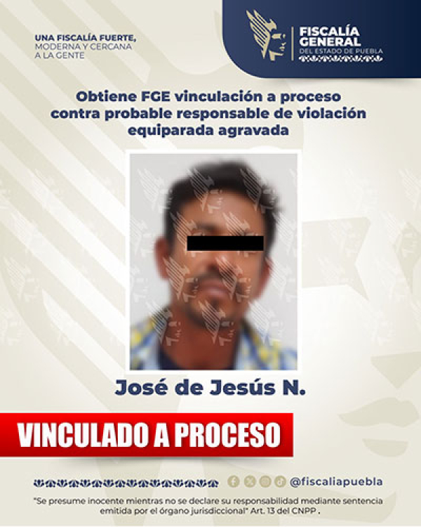 FGE Puebla vincula a proceso a José de Jesús N.,