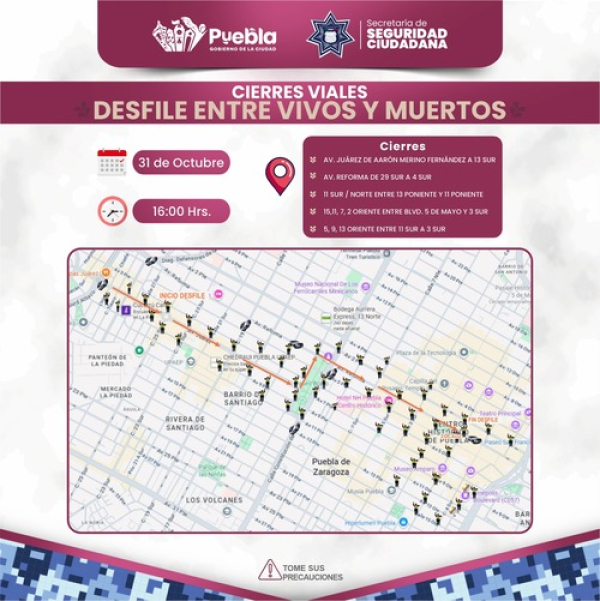 Checa los cierres viales por Desfile “Entre Vivos y Muertos”